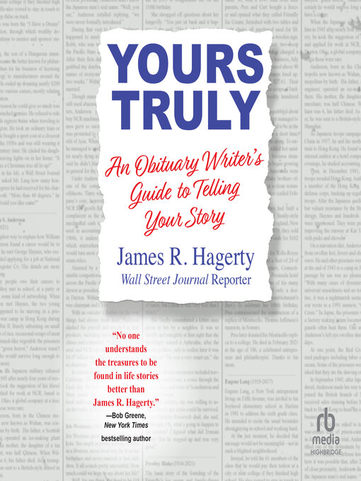 Yours truly  : an obituary writer's guide to telling your story